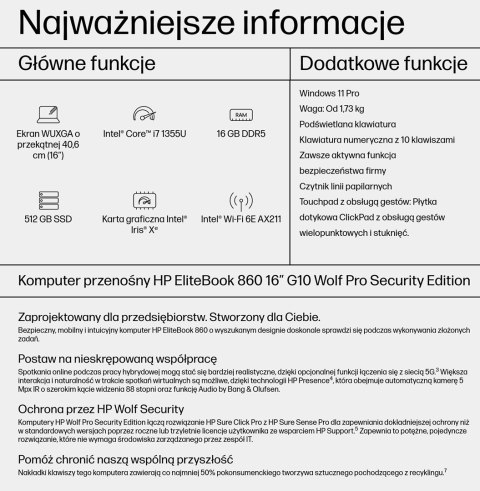 HP EliteBook 860 G10 i7-1355U 16"WUXGA 250nits AG 16GB DDR5 SSD512 Iris Xe 76Wh W11Pro HP EliteBook 860 G10 i7-1355U 16"WUXGA 250nits AG 16GB DDR5 SSD512 Iris Xe 76Wh W11Pro